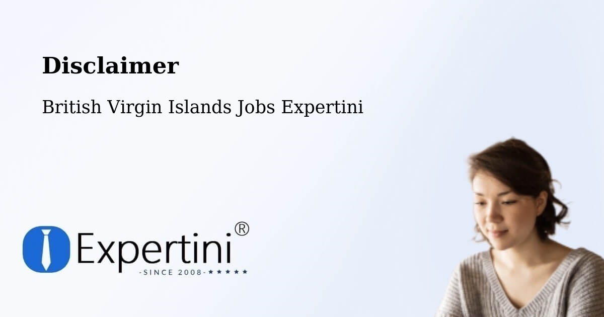 Disclaimer – British Virgin Islands - British Virgin Islands Jobs Expertini