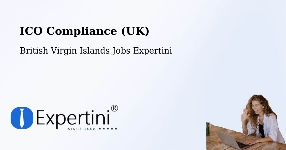 UK Data Protection & ICO Compliance – British Virgin Islands - British Virgin Islands Jobs Expertini