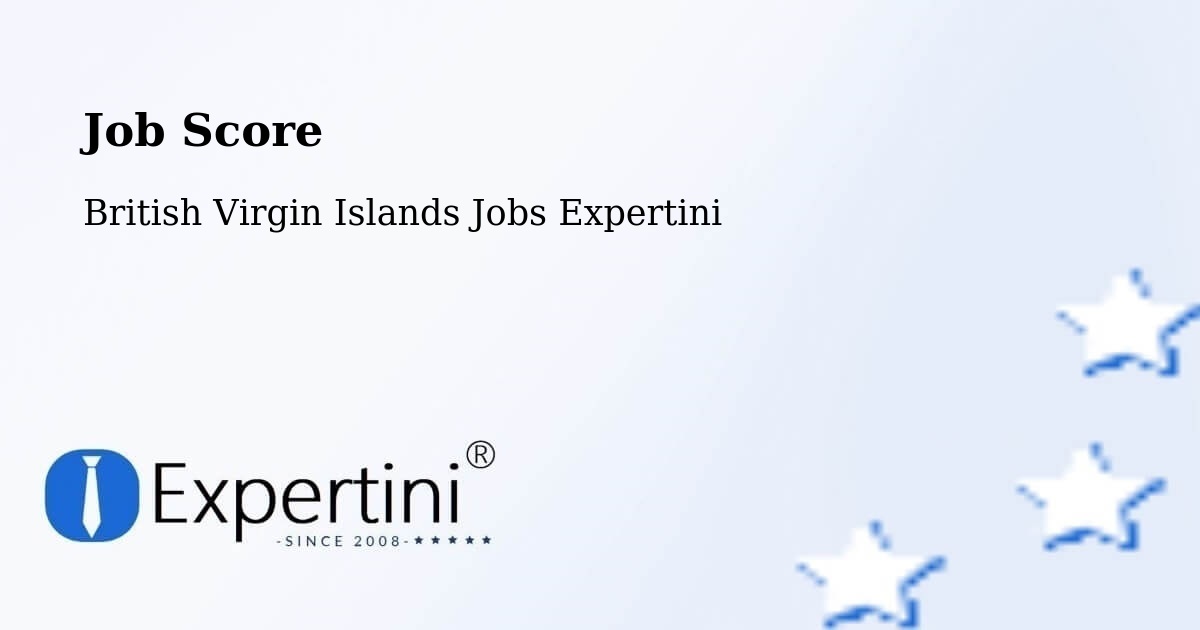 Job Score & Job Description Score Tool – British Virgin Islands - British Virgin Islands Jobs Expertini