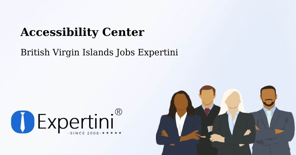 Accessibility Center - British Virgin Islands Jobs Expertini