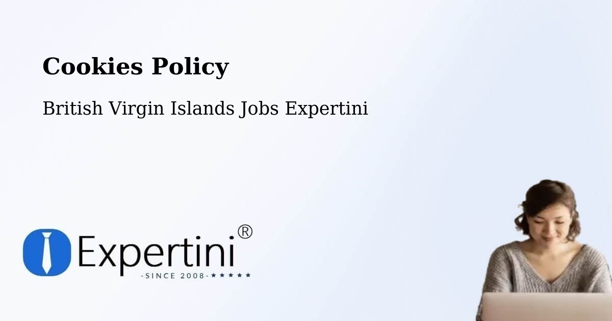 Cookies Policy - British Virgin Islands Jobs Expertini