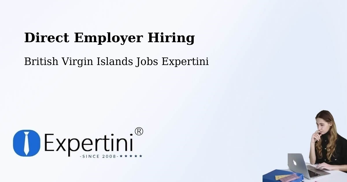 Direct Employer Hiring - British Virgin Islands Jobs Expertini
