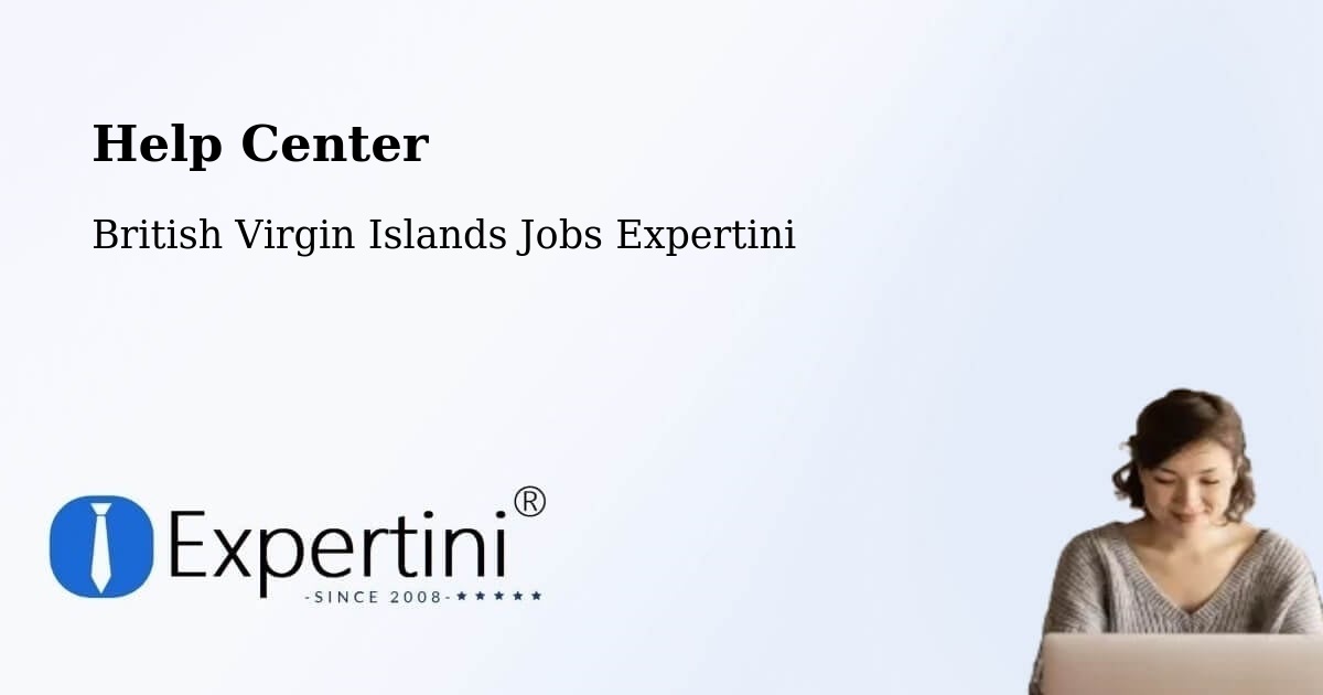 Help Center - British Virgin Islands Jobs Expertini