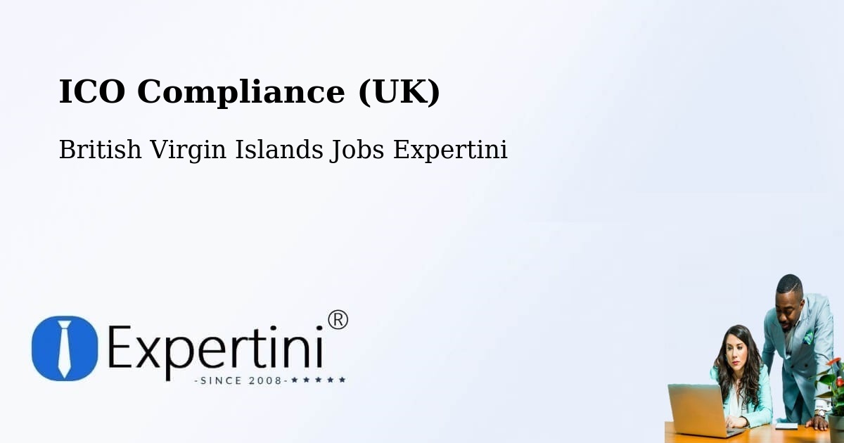 ICO Compliance (UK) - British Virgin Islands Jobs Expertini