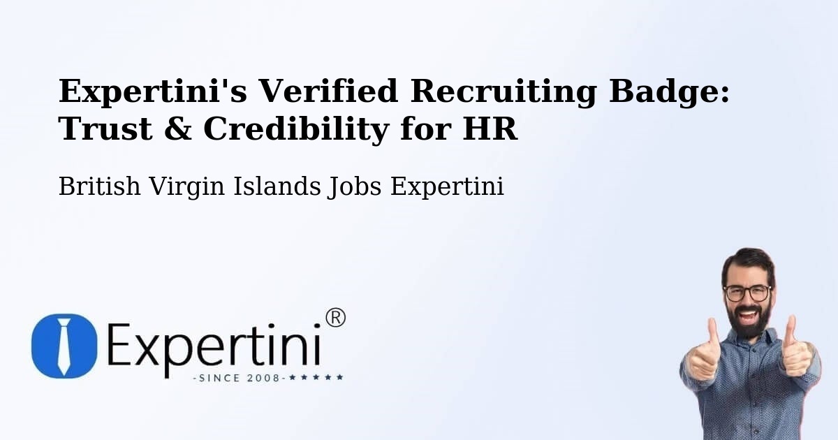 Expertini's Verified Recruiting Badge: Trust & Credibility for HR - British Virgin Islands Jobs Expertini
