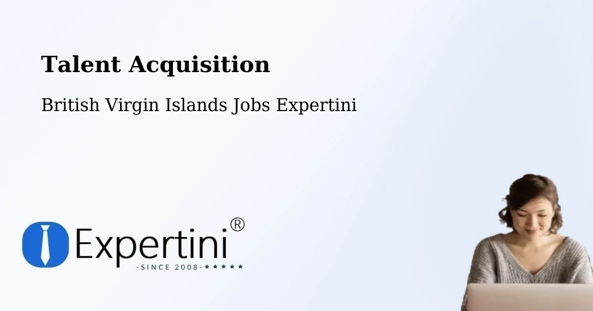 Talent Acquisition: Post Jobs, Find Candidates - British Virgin Islands Jobs Expertini