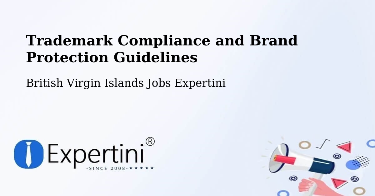 Trademark Compliance and Brand Protection Guidelines - British Virgin Islands Jobs Expertini