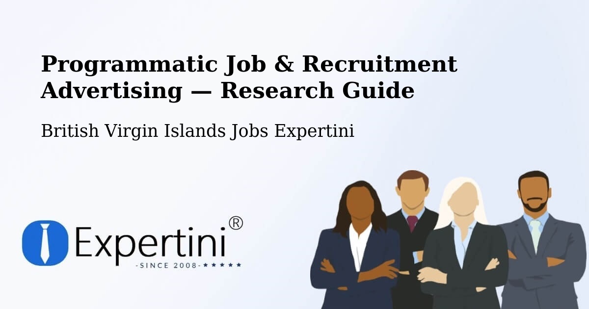 Programmatic Job & Recruitment Advertising — Research Guide – British Virgin Islands