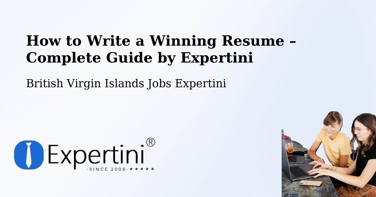 Resume Writing Guide for Job Seekers – British Virgin Islands - British Virgin Islands Jobs Expertini