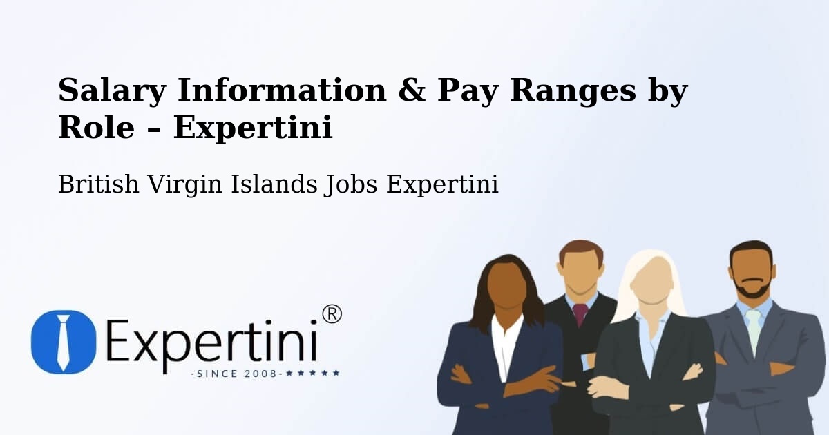 Salary Information & Pay Ranges – British Virgin Islands - British Virgin Islands Jobs Expertini