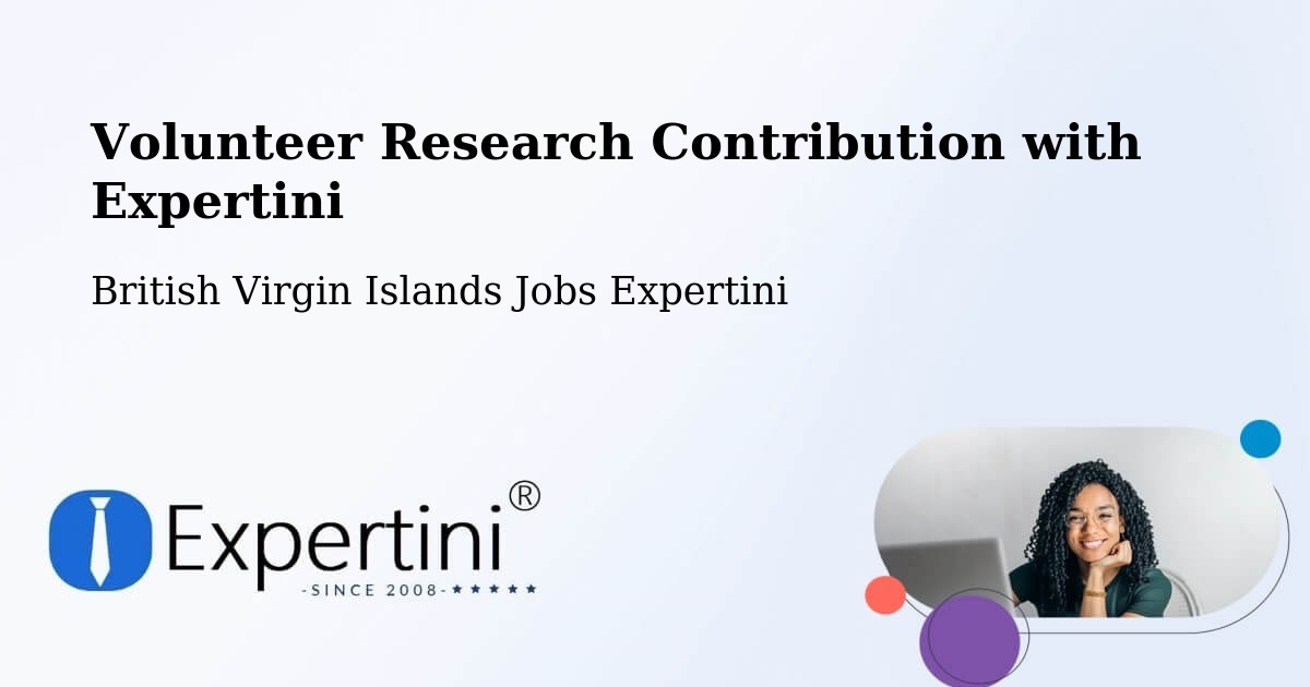 Volunteer Research Contribution Program – British Virgin Islands - British Virgin Islands Jobs Expertini